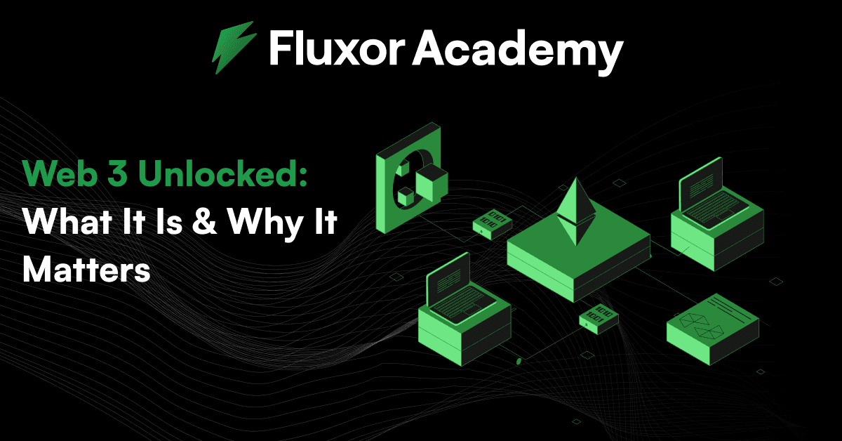 Web3 Unlocked: What It Is and Why It Matters